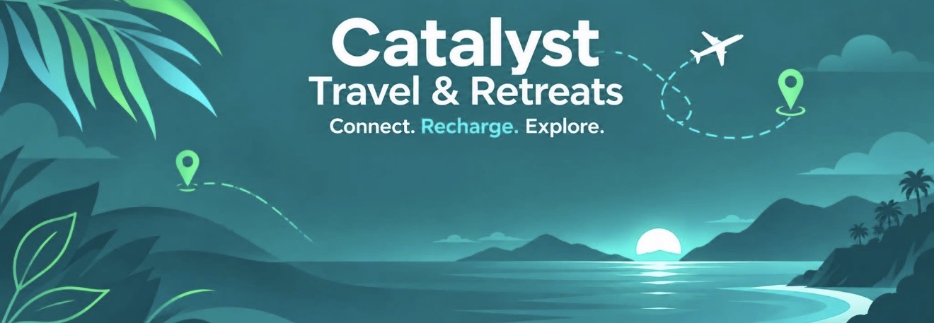 Catalyst Travel & Retreats — Connect. Recharge. Explore. Illustrated teal coastline with tropical leaves and a plane route.